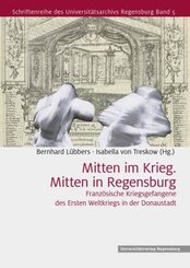 Mitten im Krieg. Mitten in Regensburg