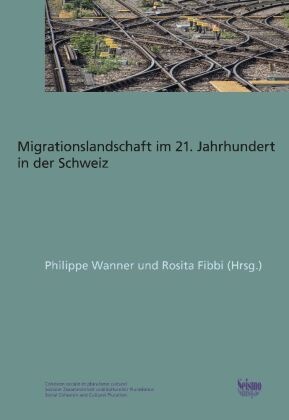 Die Schweizer Migrationslandschaft im 21. Jahrhundert