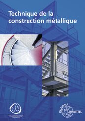 Technique de la construction m&eacute;tallique
