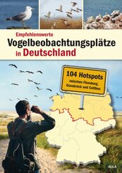 Empfehlenswerte Vogelbeobachtungsplätze in Deutschland