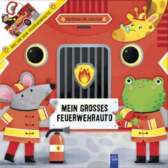 Einsteigen und Loslesen - Mein großes Feuerwehrauto