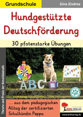 Hundgestützte Deutschförderung / 30 pfotenstarke Übungen