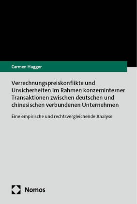 Verrechnungspreiskonflikte und Unsicherheiten im Rahmen konzerninterner Transaktionen zwischen deutschen und chinesische