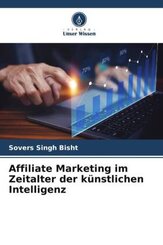 Affiliate Marketing im Zeitalter der künstlichen Intelligenz