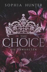 THE CHOICE: Die Erw&auml;hlten