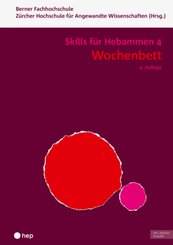 Wochenbett - Skills für Hebammen 4 (Print inkl. digitaler Ausgabe, Neuauflage 2024)