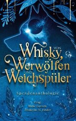 Von Whisky, Werwölfen und Weichspüler