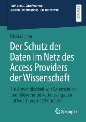 Der Schutz der Daten im Netz des Access Providers der Wissenschaft