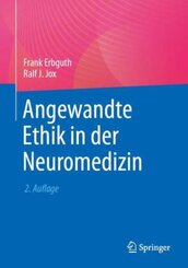 Angewandte Ethik in der Neuromedizin