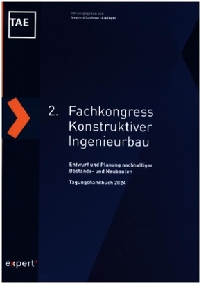 2. Fachkongress Konstruktiver Ingenieurbau 2024