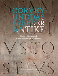 Corvey und das Erbe der Antike