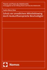 Schutz vor unredlichem Whistleblowing durch Auskunftsansprüche Beschuldigter