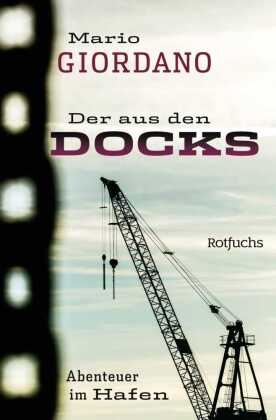 Der aus den Docks