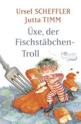 &Uuml;xe, der Fischst&auml;bchen-Troll
