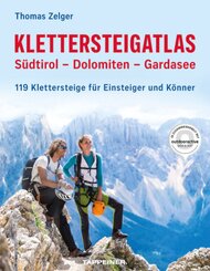 Klettersteigatlas Südtirol - Dolomiten - Gardasee