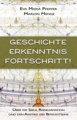 Geschichte, Erkenntnis, Fortschritt!