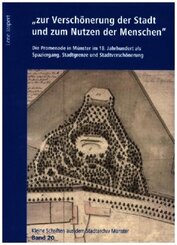 "zur Verschönerung der Stadt und zum Nutzen der Menschen"