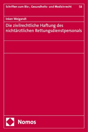 Die zivilrechtliche Haftung des nichtärztlichen Rettungsdienstpersonals