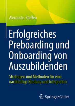 Erfolgreiches Preboarding und Onboarding von Auszubildenden