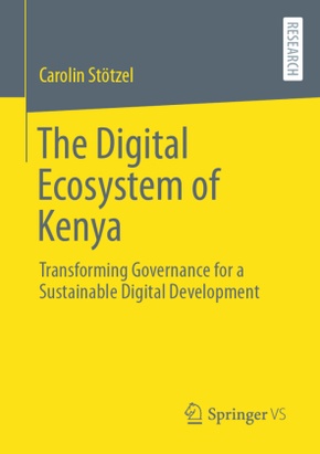 The Digital Ecosystem of Kenya