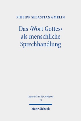 Das ,Wort Gottes' als menschliche Sprechhandlung