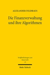 Die Finanzverwaltung und ihre Algorithmen