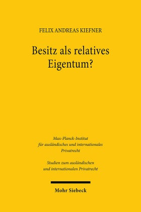 Besitz als relatives Eigentum?