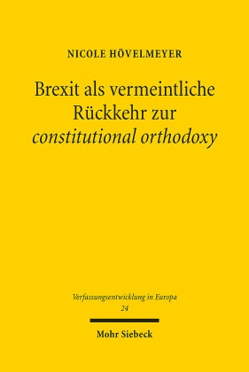 Brexit als vermeintliche Rückkehr zur constitutional orthodoxy