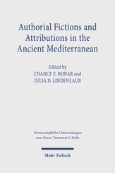 Authorial Fictions and Attributions in the Ancient Mediterranean