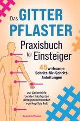 Das Gitterpflaster Praxisbuch für Einsteiger