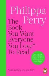 The Book You Want Everyone You Love_ To Read _(and maybe a few you don't)