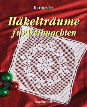 Häkelträume für Weihnachten