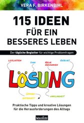 115 Ideen für ein besseres Leben