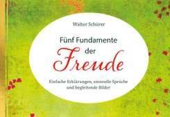 Fünf Fundamente der Freude