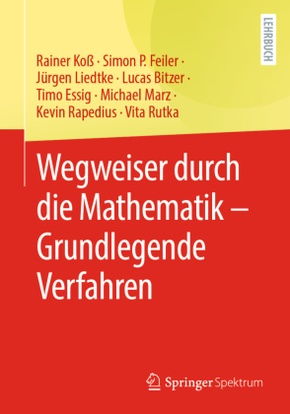 Wegweiser durch die Mathematik - Grundlegende Verfahren