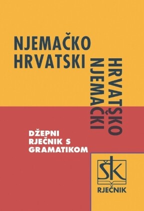 Njemako-hrvatski i hrvatsko njemaki depni rjenik s gramatikom