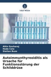 Autoimmunthyreoiditis als Ursache für Funktionsstörung der Schilddrüse