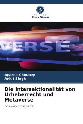 Die Intersektionalität von Urheberrecht und Metaverse