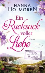 Ein Rucksack voller Liebe (Herz über Kopf durch Irland)