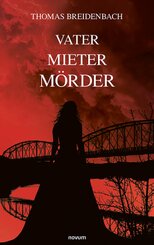 Vater Mieter M&ouml;rder