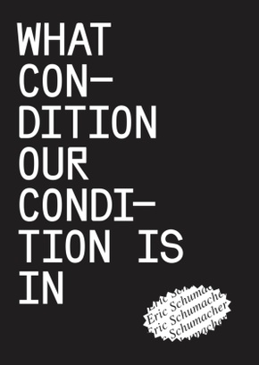 What condition our condition is in