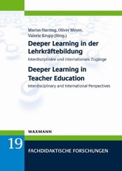 Deeper Learning in der Lehrkräftebildung Deeper Learning in Teacher Education
