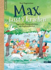 Max lässt's krachen