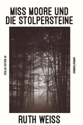 Miss Moore und die Stolpersteine