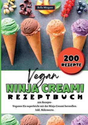 Ninja Creami Rezeptbuch Vegan