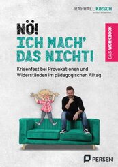 Nö! Ich mach das nicht! - das Workbook