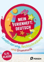 Mein Ferienheft: Deutsch 5. und 6. Klasse