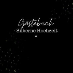 Gästebuch Silberhochzeit- Gästebuch Blanko