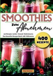 Smoothies zum Abnehmen