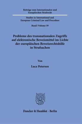 Probleme des transnationalen Zugriffs auf elektronische Beweismittel im Lichte der europäischen Beweisrechtshilfe in Str